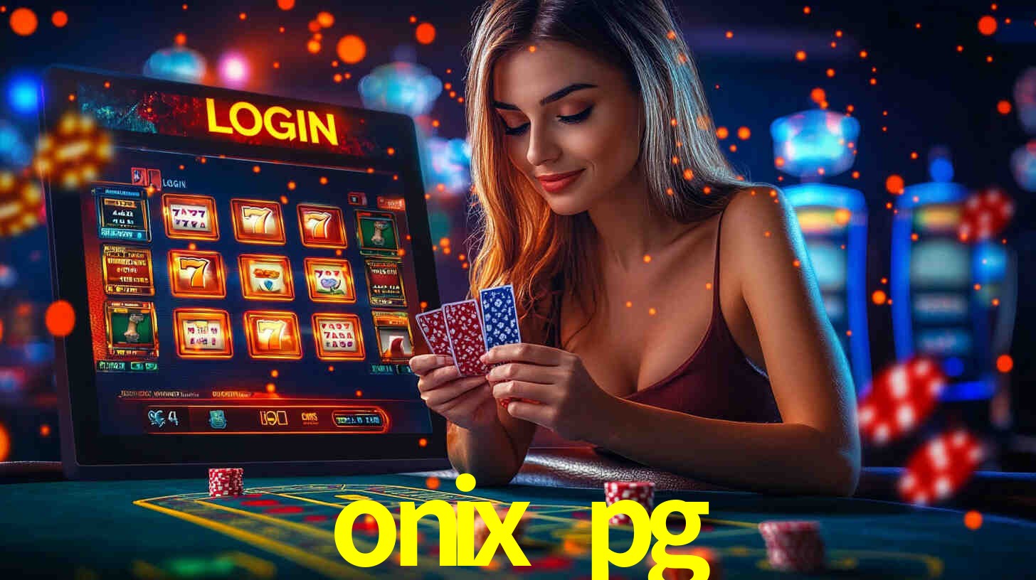 onix pg