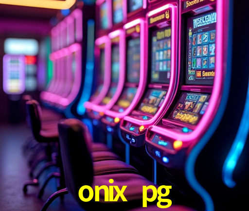 Promoções Sazonais onix pg