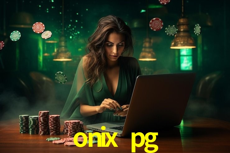 onix pg
