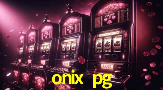 Desvendando o Mundo dos Jogos Virtuais na onix pg