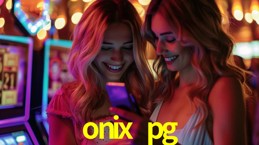 onix pg
