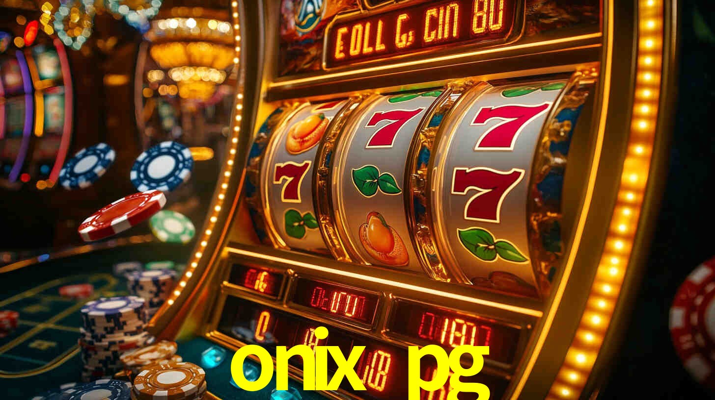 Tournaments onix pg