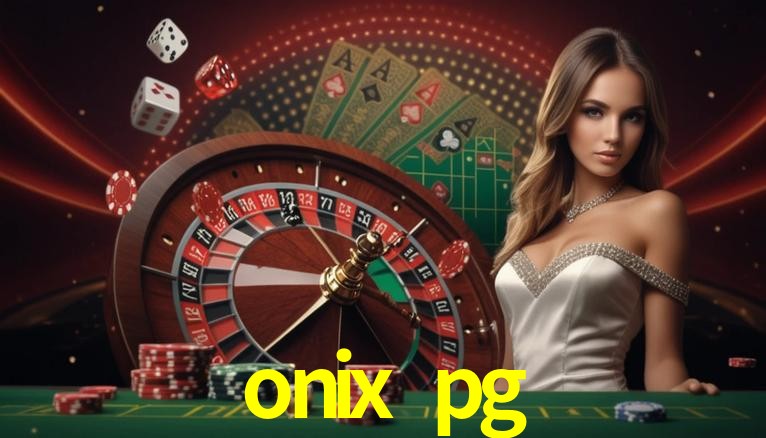 Account Benefits onix pg