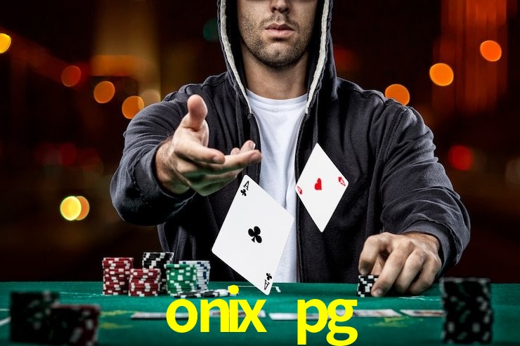 onix pg