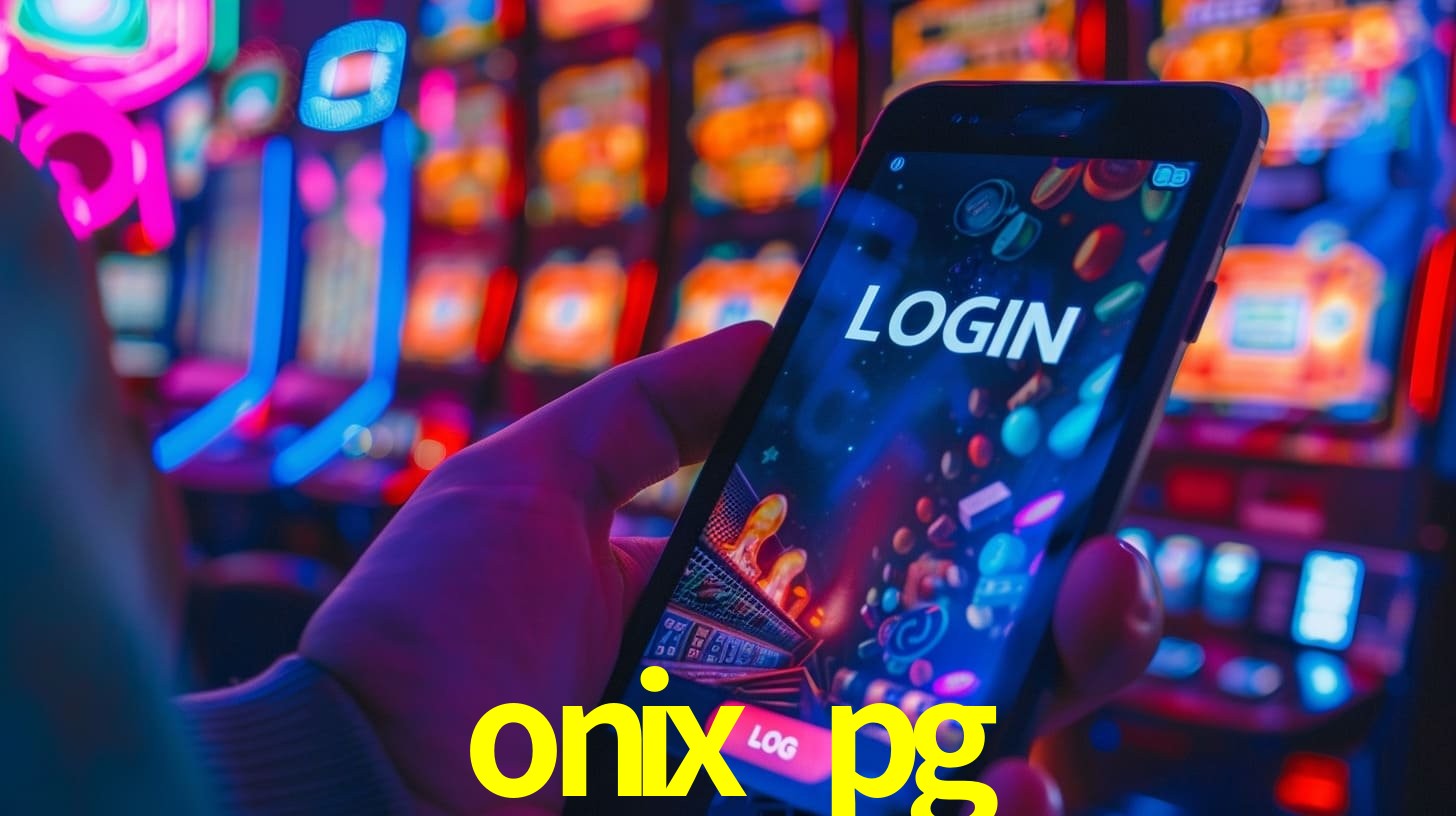PIX Instantâneo onix pg