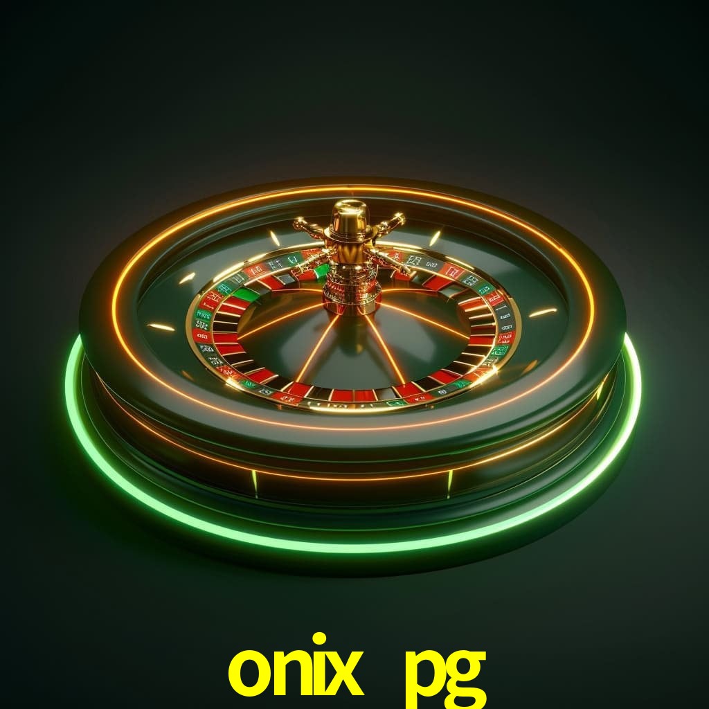 onix pg bet